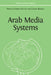 Arab Media Systems by Carola Richter