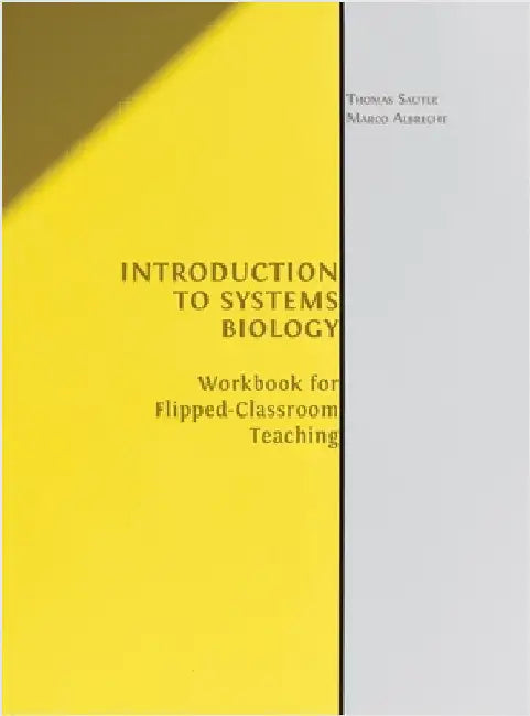 Introduction to Systems Biology: Workbook for Flipped-classroom Teaching by Sauter, Thomas