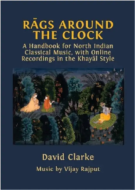 Rāgs Around the Clock by Clarke, David