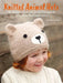 Knitted Animal Hats: 35 Designs from the Animal Kingdom for Babies, Kids, and Teens by Fiona Goble