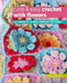 Cute & Easy Crochet with Flowers: 35 Fantastic Floral Crochet Patterns by Nicki Trench