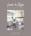 Lived-In Style: The Art of Creating a Feel-Good Home by Ki Nassauer