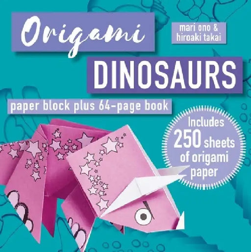 Origami Dinosaurs: Paper Block Plus 64-Page Book by Mari Ono