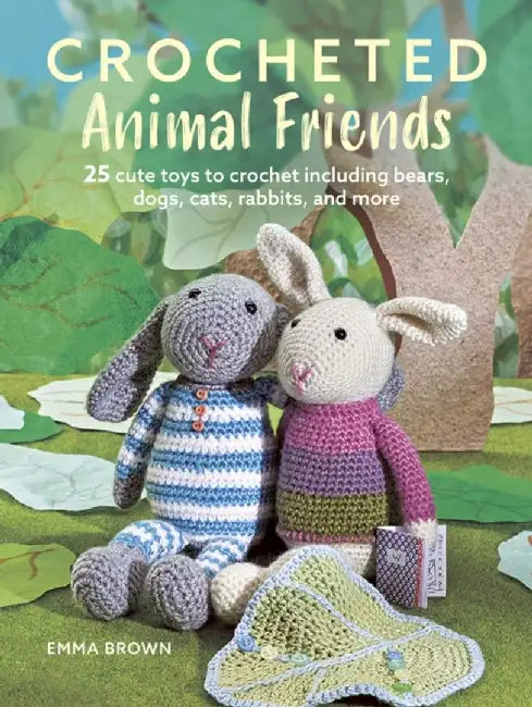 Crocheted Animal Friends by Emma Brown