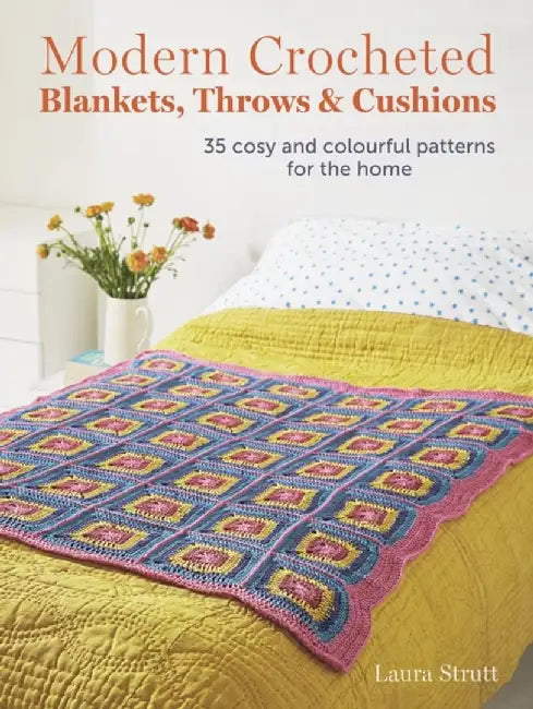 Modern Crocheted Blankets, Throws and Cushions by Laura Strutt