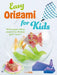 Easy Origami for Kids: 35 Fun Papercrafting Projects for Children Aged 7 Years + by Cico Kids