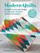 Modern Quilts: 25 Projects to Make: Beautiful Step-By-Step Designs for Accessories, Blankets, and Home Decorations by Michael Caputo