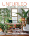 Unfurled: Designing a Living Home by Hilton Carter