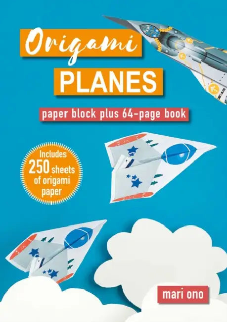 Origami Planes: Paper Block Plus 64-Page Book by Mari Ono