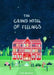 The Grand Hotel of Feelings by Lidia Brankovic