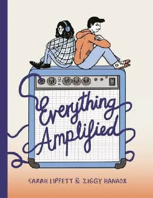 Everything Amplified by Sarah Lippett