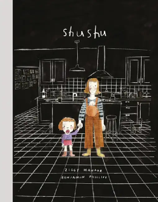 Shushu by Ziggy Hanaor, Benjamin Phillips