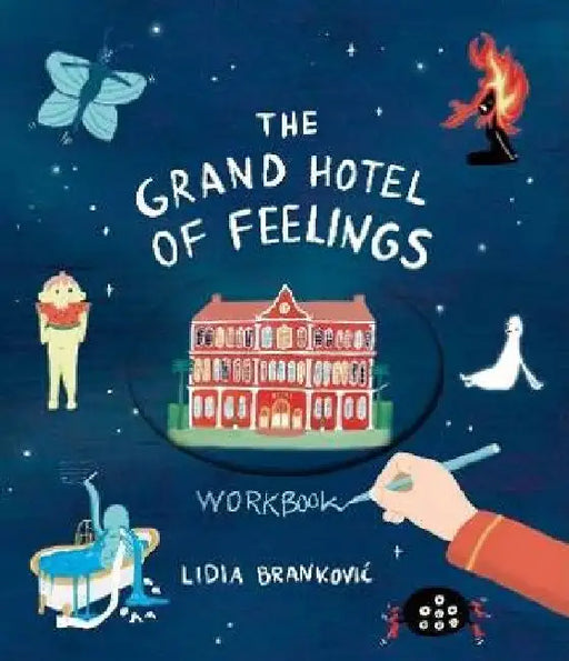 The Grand Hotel of Feelings Workbook by Lidia Brankovic