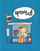 Uprooted! by Philippa Rice, Philippa Rice