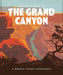 The Little Book of the Grand Canyon: A Breath-Taking Experience by Hippo! Orange