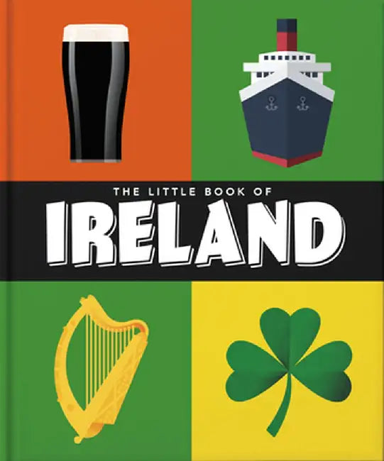 The Little Book of Ireland: Land of Saints and Scholars by Hippo! Orange