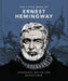 The Little Book of Ernest Hemingway: Legendary Writer and Adventurer by Orange Hippo!