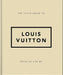 The Little Guide to Louis Vuitton: Style to Live by by Orange Hippo!