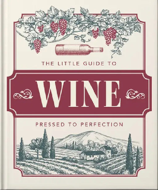The Little Book of Wine: In Vino Veritas by Orange Hippo!