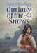 Our Lady of the Snows by James Buchan