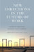 New Directions in the Future of Work by Mónica Santana