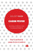 Cabin Fever: Surviving Lockdown in the Coronavirus Pandemic by Paul Crawford