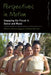 Perspectives in Motion: Engaging the Visual in Dance and Music by Brian Diettrich
