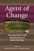 Agent of Change: The Deposition and Manipulation of Ash in the Past by Barbara Roth