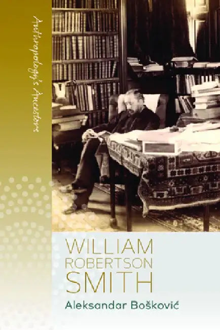 William Robertson Smith by Aleksandar Boskovic