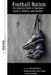 Football Nation: The Playing Fields of German Culture, History, and Society by Rebeccah Dawson