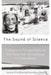 The Sound of Silence: Indigenous Perspectives on the Historical Archaeology of Colonialism by Tiina Äikäs