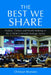 The Best We Share: Nation, Culture and World-Making in the UNESCO World Heritage Arena by Christoph Brumann