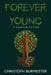 Forever Young by Burmeister, Christoph