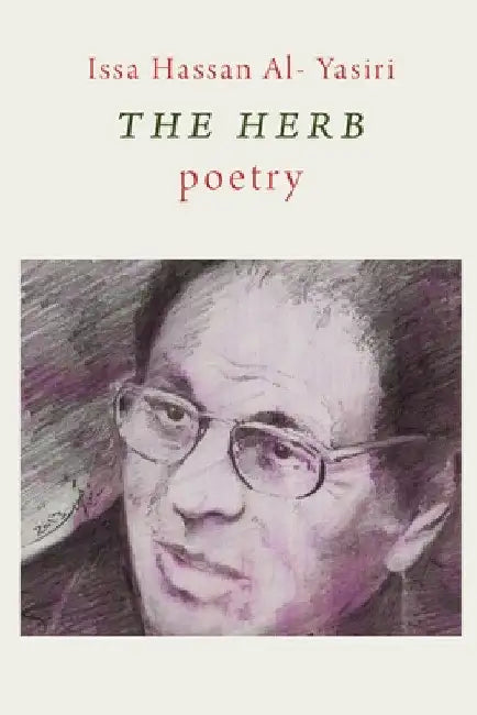 The Herb by Issa Hassan Al- Yasiri