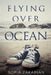 Flying Over the Ocean by Sofia Zakarian