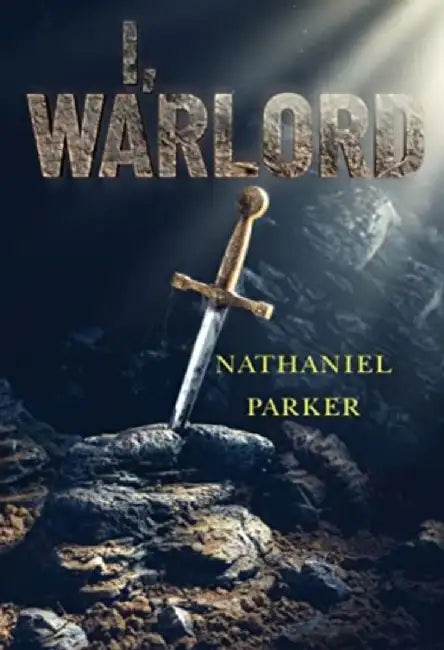 I, Warlord by Nathaniel Parker