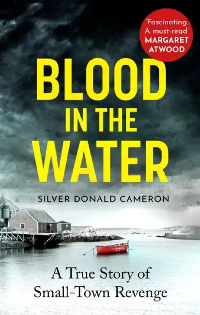Blood in the Water by Silver Donald Cameron