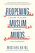 Reopening Muslim Minds by Mustafa Akyol