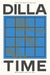Dilla Time by Dan Charnas
