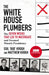The White House Plumbers by Egil Bud Krogh