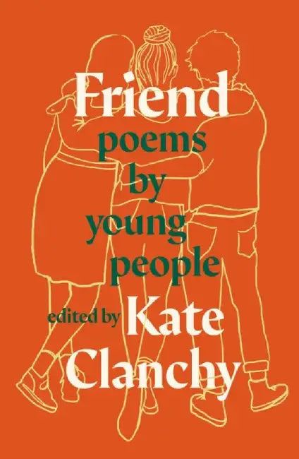 Friend by Kate Clanchy