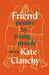 Friend by Kate Clanchy