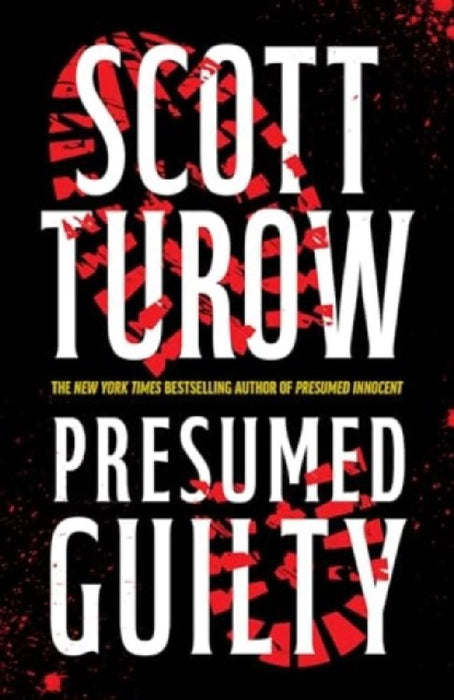 Presumed Guilty by Scott Turow