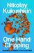 One Hand Clapping: Unravelling the Mystery of the Human Mind by Nikolay Kukushkin