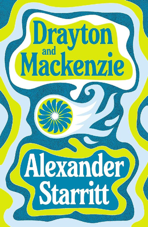 Drayton and Mackenzie  by Alexander Starritt