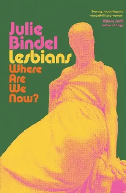 Lesbians by Julie Bindel