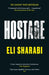 Hostage: OFFICIAL EDITION: The first memoir by an Israeli hostage by Eli Sharabi