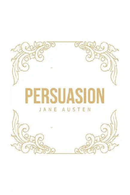 Persuasion by Jane Austen