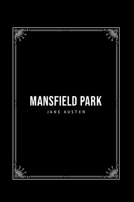 Mansfield Park by Jane Austen