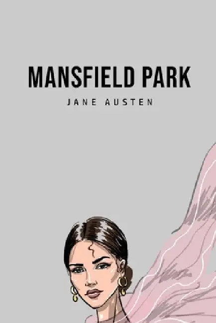 Mansfield Park by Jane Austen